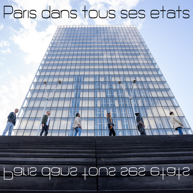 Paris, dans tous ses états
