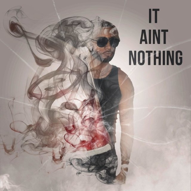 It Ain't Nothing
