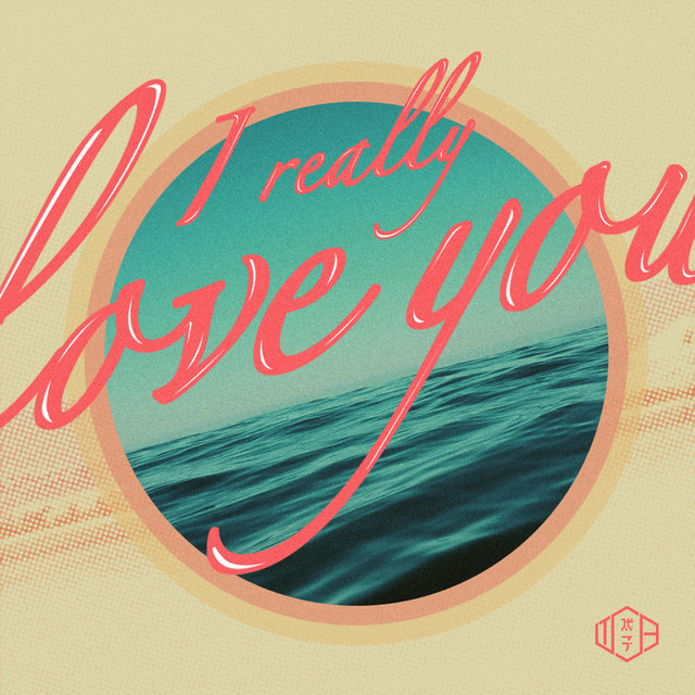 I Really Love You