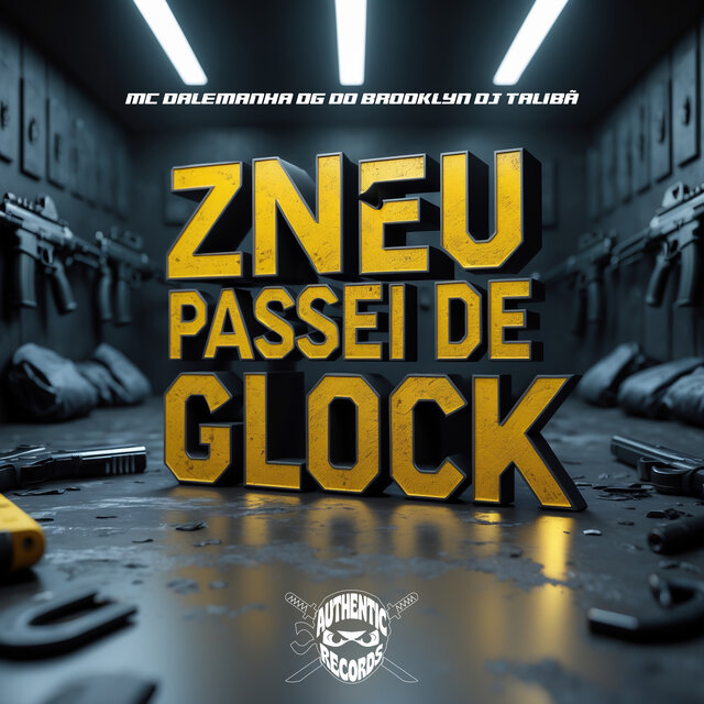 Zn Eu Passei de Glock