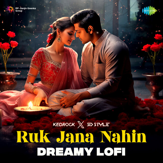 Ruk Jana Nahin (Dreamy Lofi)