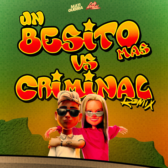 Un Besito Más Vs Criminal (Remix)