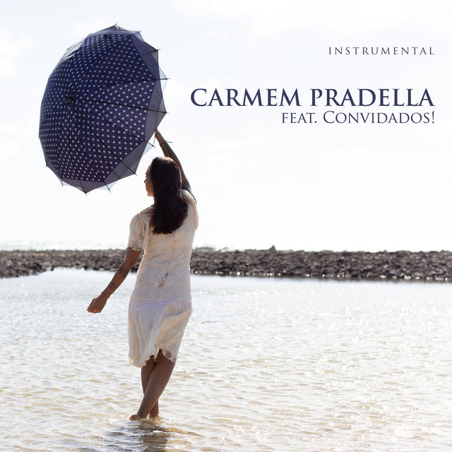 Carmem Pradella Feat. Convidados!
