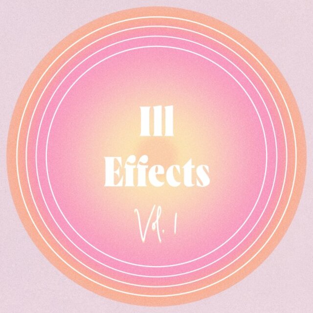 Ill Effects, Vol. 1