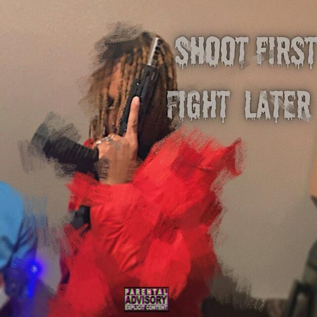 SHOOT FIRST FIGHT LATER