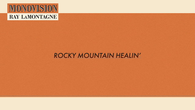 Rocky Mountain Healin' (Lyric Video)