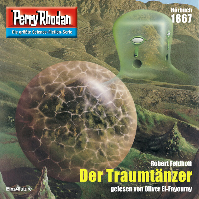 Der Traumtänzer - Perry Rhodan - Erstauflage 1867 (Ungekürzt)