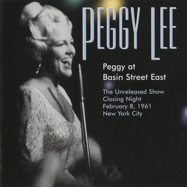 Peggy At Basin Street East (Closing Night February 8, 1961)