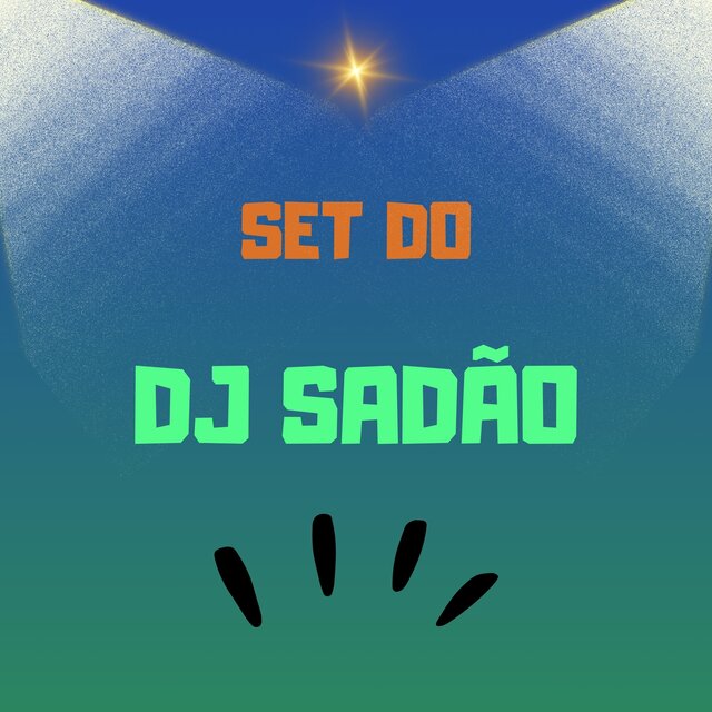 Set do DJ Sadão
