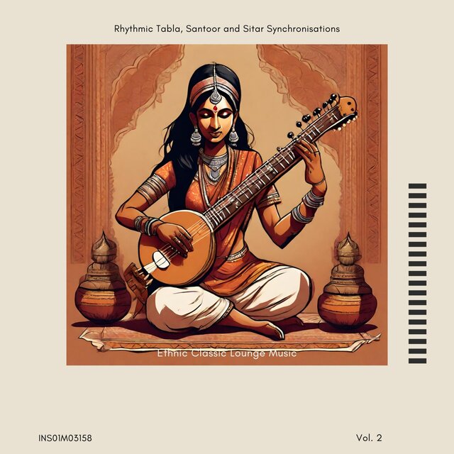 Ethnic Classic Lounge Music - Rhythmic Tabla, Santoor and Sitar Synchronisations, Vol. 02