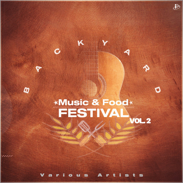 Backyard Music & Food Festival, Vol. 2