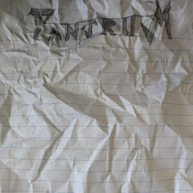 Tantrum (Work In Progress)