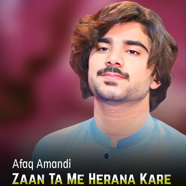 Zaan Ta Me Herana Kare