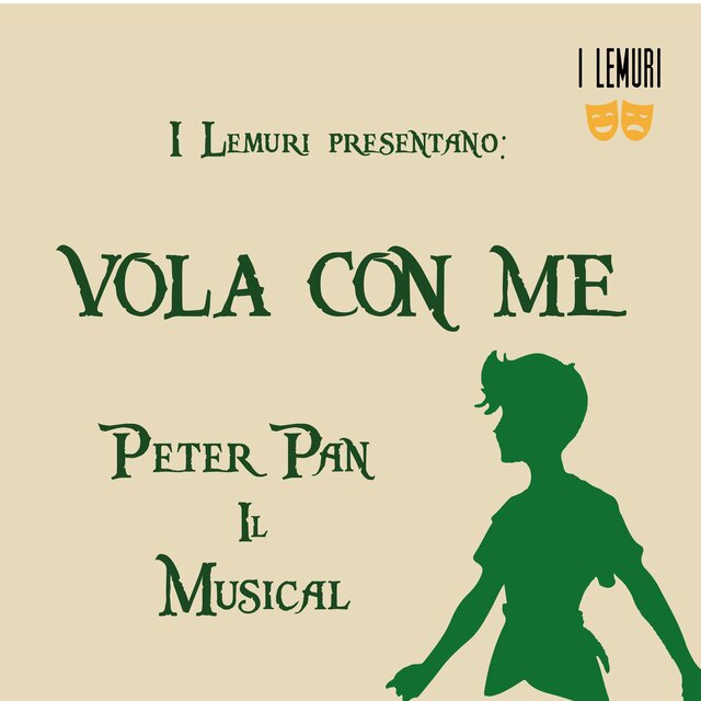 VOLA CON ME - peter pan il musical