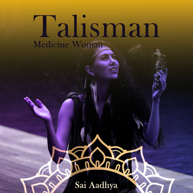 Talisman: Medicine Woman