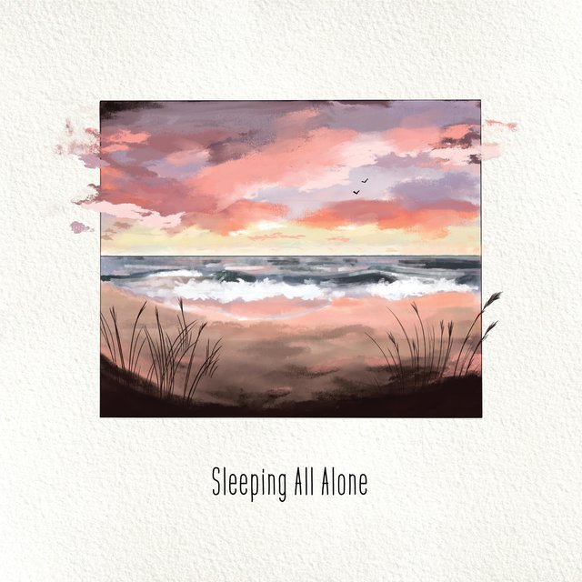 Sleeping All Alone