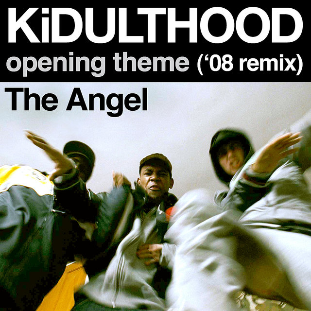 KiDULTHOOD Opening Theme ('08 Remix)