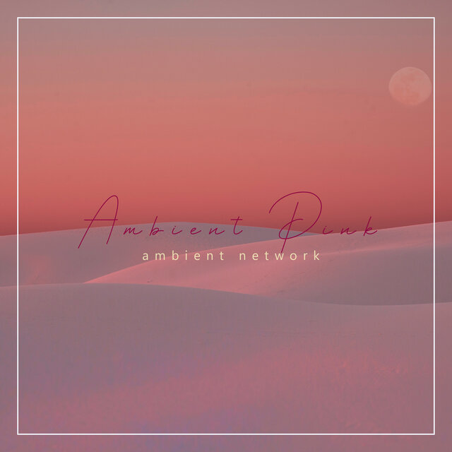 Ambient Pink