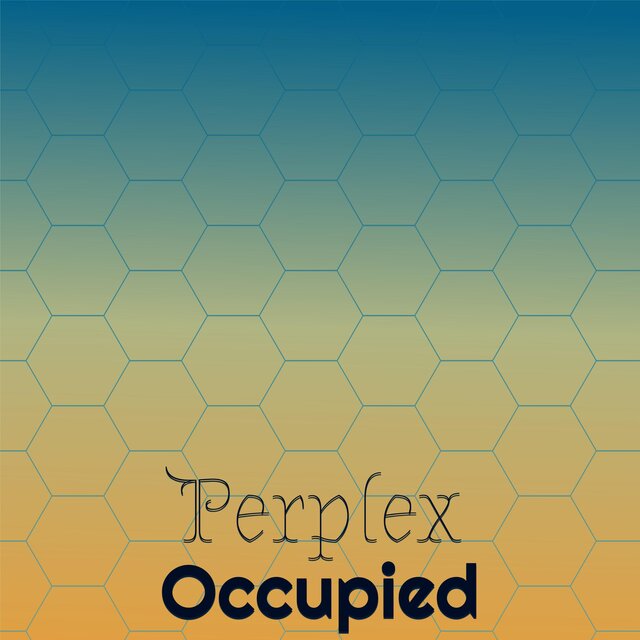 Perplex Occupied