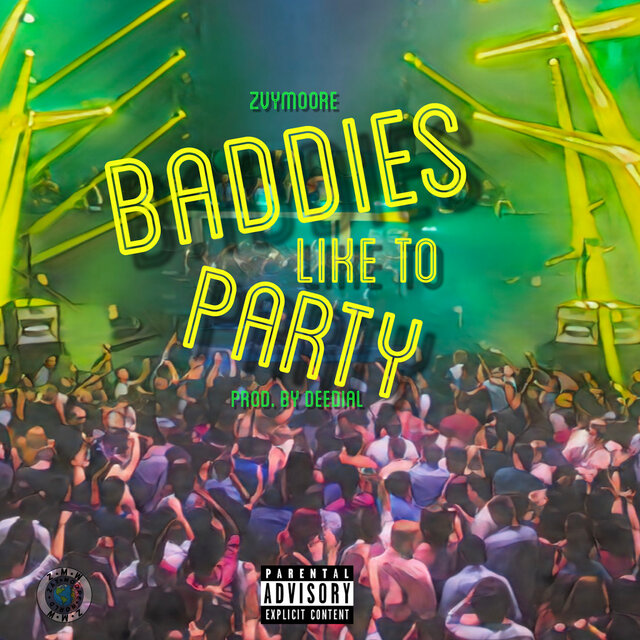 Baddies Like To Party