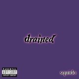 drained