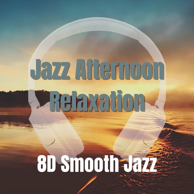 Jazz Afternoon Relaxation