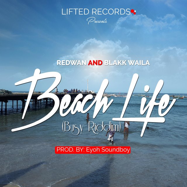 Beach Life (feat. Blakk Waila)
