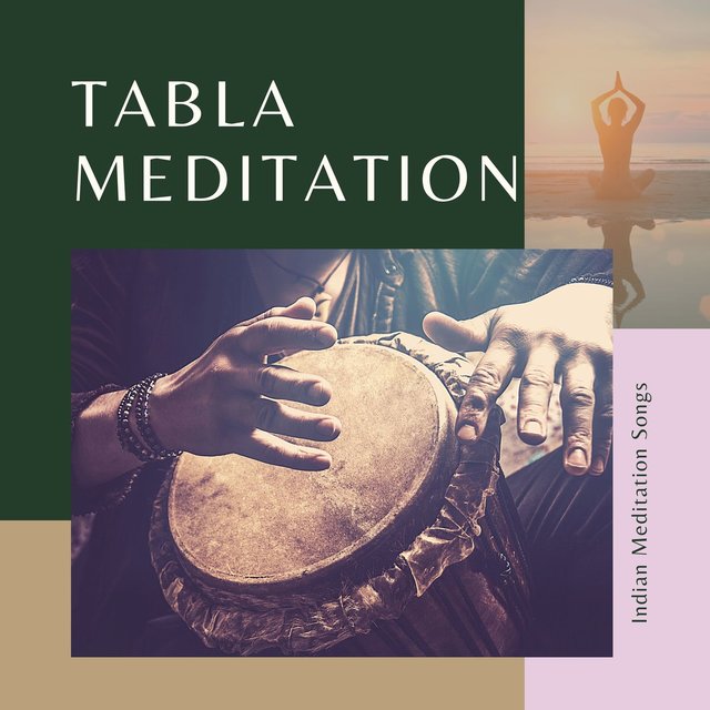 Tabla Meditation: Tabla Music for Meditation, Indian Meditation Songs with Drums and Flute