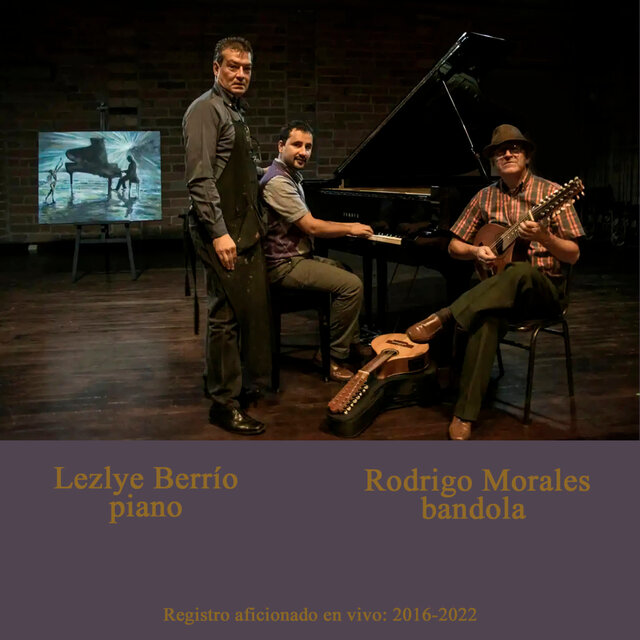 Bandola y Piano 2016-2022 (En Vivo)