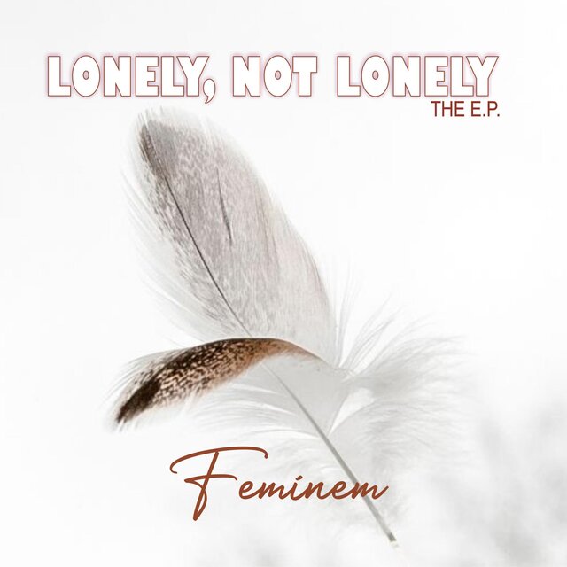 Lonely, Not Lonely
