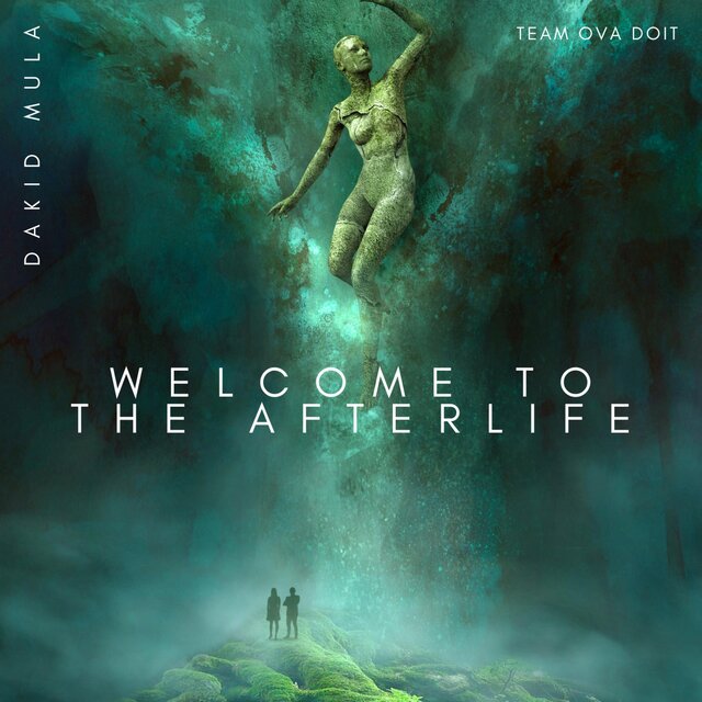 Welcome To The AfterLife