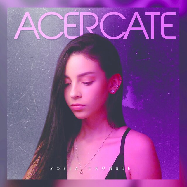 Acércate