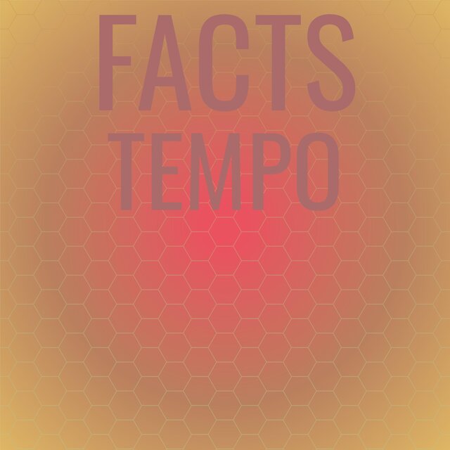 Facts Tempo