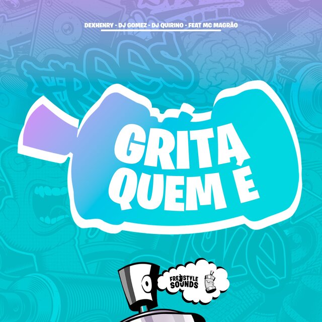 Grita Quem É