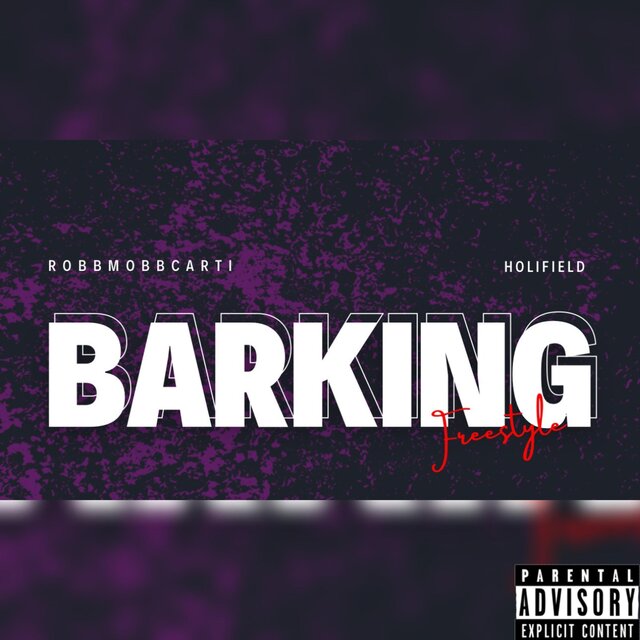 BARKING (feat. Holifield)