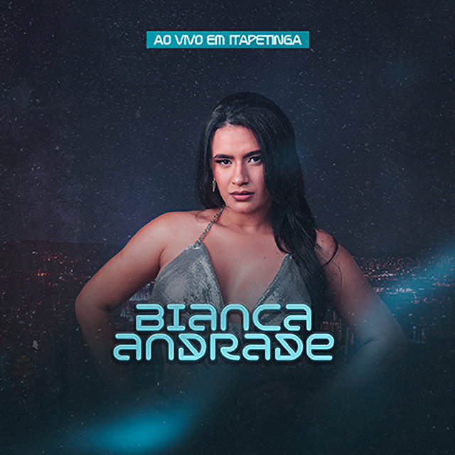 Bianca Andrade ao Vivo em Itapetinga