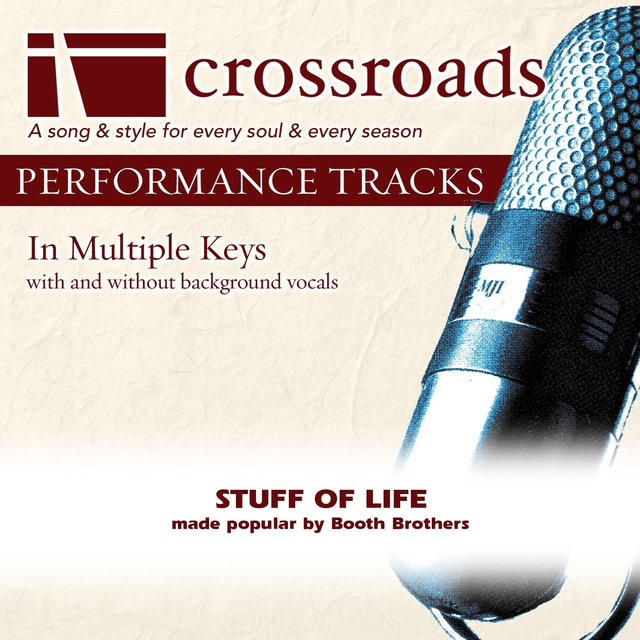 Stuff Of Life (Made Popular By Booth Brothers) [Performance Track]