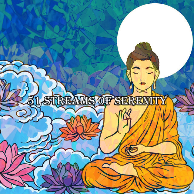 51 Streams Of Serenity