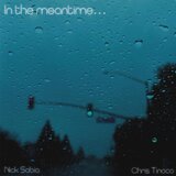 In The Meantime (feat. Chris Tinoco)