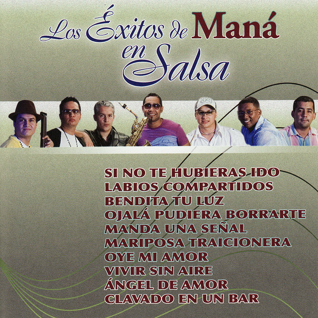Los Éxitos De Maná En Salsa