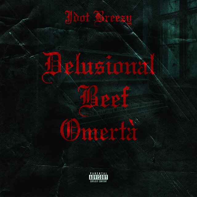 Delusional Beef Omertà