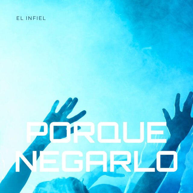 Porque Negarlo