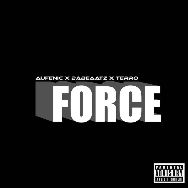 Force (feat. Terro & 2ABEAATZ)