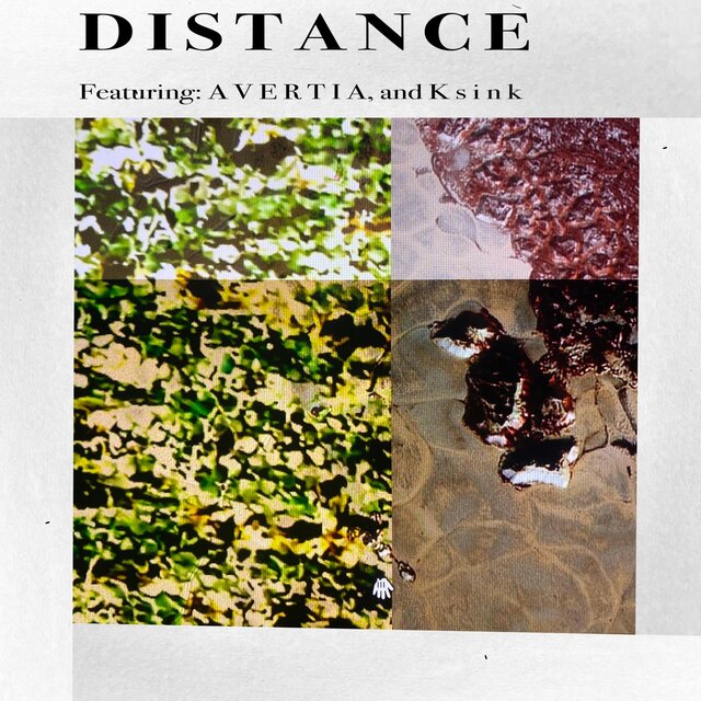 DISTANCE (feat. AVERTIA & Ksink)