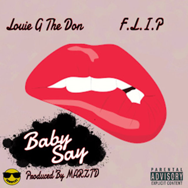 Baby Say (feat. F.L.I.P.)