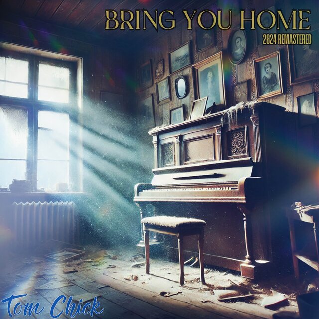 Bring You Home (Remastered)