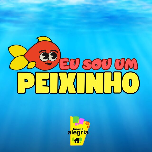 Eu Sou um Peixinho