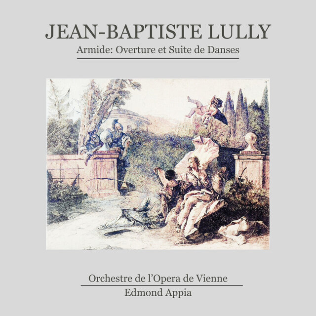 Armide: Overture et Suite de danses