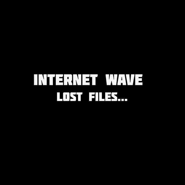 Internet wave lost files...
