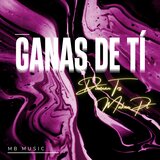 Ganas de Tí